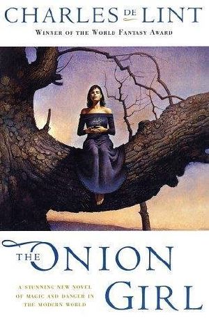 [Newford 08] • Newford [11] The Onion Girl